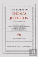 The Papers Of Thomas Jefferson, Retirement Series, Volume 20