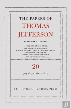 Bertrand.pt - The Papers Of Thomas Jefferson, Retirement Series, Volume 20