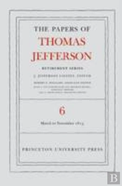 Bertrand.pt - The Papers Of Thomas Jefferson, Retirement Series, Volume 6