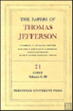 Bertrand.pt - The Papers Of Thomas Jefferson, Volume 21
