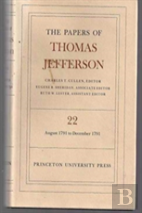 The Papers Of Thomas Jefferson, Volume 22