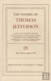 The Papers Of Thomas Jefferson, Volume 26