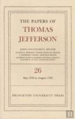Bertrand.pt - The Papers Of Thomas Jefferson, Volume 26