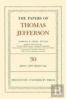 The Papers Of Thomas Jefferson, Volume 30
