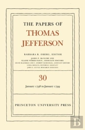 The Papers Of Thomas Jefferson, Volume 30