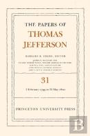The Papers Of Thomas Jefferson, Volume 31