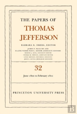 Bertrand.pt - The Papers Of Thomas Jefferson, Volume 32
