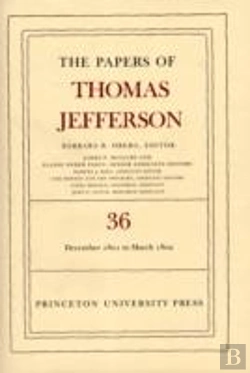 Bertrand.pt - The Papers Of Thomas Jefferson, Volume 36