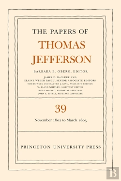 Bertrand.pt - The Papers Of Thomas Jefferson, Volume 39