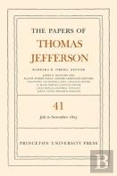 The Papers Of Thomas Jefferson, Volume 41