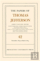 The Papers Of Thomas Jefferson, Volume 42