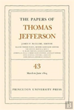 Bertrand.pt - The Papers Of Thomas Jefferson, Volume 43