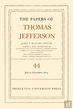 Bertrand.pt - The Papers Of Thomas Jefferson, Volume 44