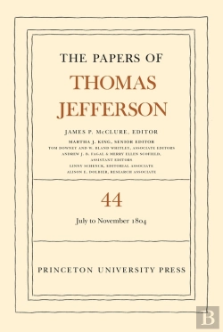 Bertrand.pt - The Papers Of Thomas Jefferson, Volume 44