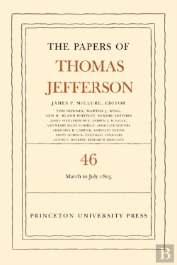 Bertrand.pt - The Papers Of Thomas Jefferson, Volume 46