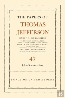 Bertrand.pt - The Papers Of Thomas Jefferson, Volume 47