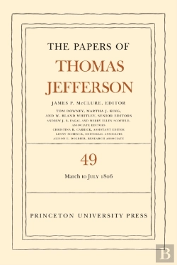 Bertrand.pt - The Papers Of Thomas Jefferson, Volume 49
