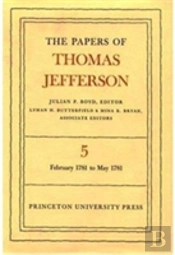 The Papers Of Thomas Jefferson, Volume 5