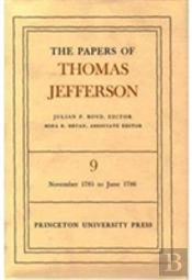 The Papers Of Thomas Jefferson, Volume 9