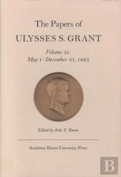 The Papers Of Ulysses S. Grant