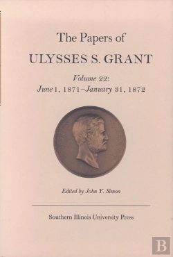 Bertrand.pt - The Papers Of Ulysses S. Grant
