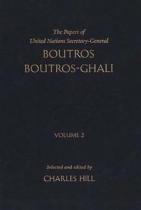 The Papers Of United Nations Secretary-General Boutros Boutros-Gali