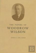 The Papers Of Woodrow Wilson, Volume 18