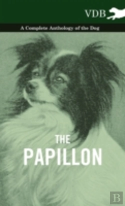 Bertrand.pt - The Papillon - A Complete Anthology Of The Dog