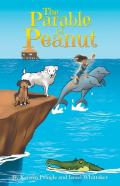 The Parable Of Peanut