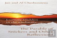 The Parable Of Snickers And Other Reflections