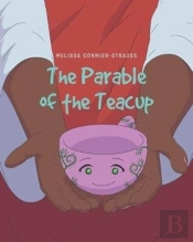 The Parable Of The Teacup