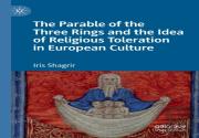 The Parable Of The Three Rings And The Idea Of Religious Toleration In European Culture