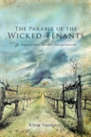The Parable Of The Wicked Tenants