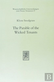 The Parable Of The Wicked Tenants