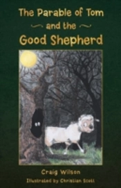 The Parable Of Tom And The Good Shepherd