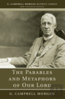 The Parables And Metaphors Of Our Lord