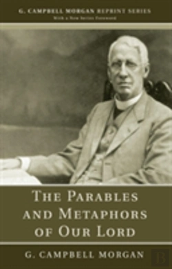 Bertrand.pt - The Parables And Metaphors Of Our Lord