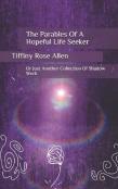 The Parables Of A Hopeful Life Seeker