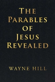 The Parables Of Jesus Revealed