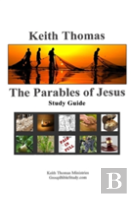 The Parables Of Jesus: Study Guide