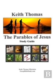 The Parables Of Jesus: Study Guide