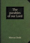 The Parables Of Our Lord