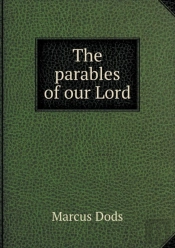 The Parables Of Our Lord