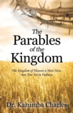 Bertrand.pt - The Parables Of The Kingdom: The Kingdom