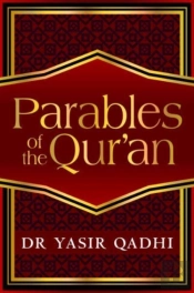 The Parables Of The Qur'An