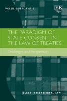 The Paradigm Of State Consent In The Law Of Treaties