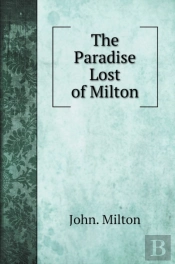 The Paradise Lost Of Milton