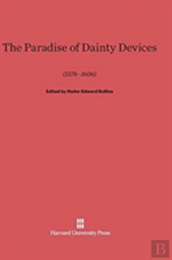 Bertrand.pt - The Paradise Of Dainty Devices (1576-1606)