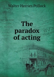 The Paradox Of Acting