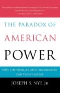 The Paradox Of American Power